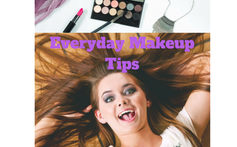 Everyday Makeup Tips